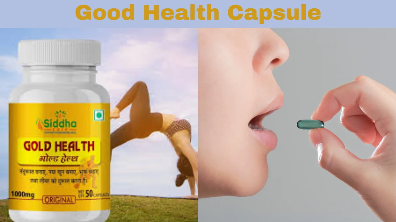 Good Health Capsule
