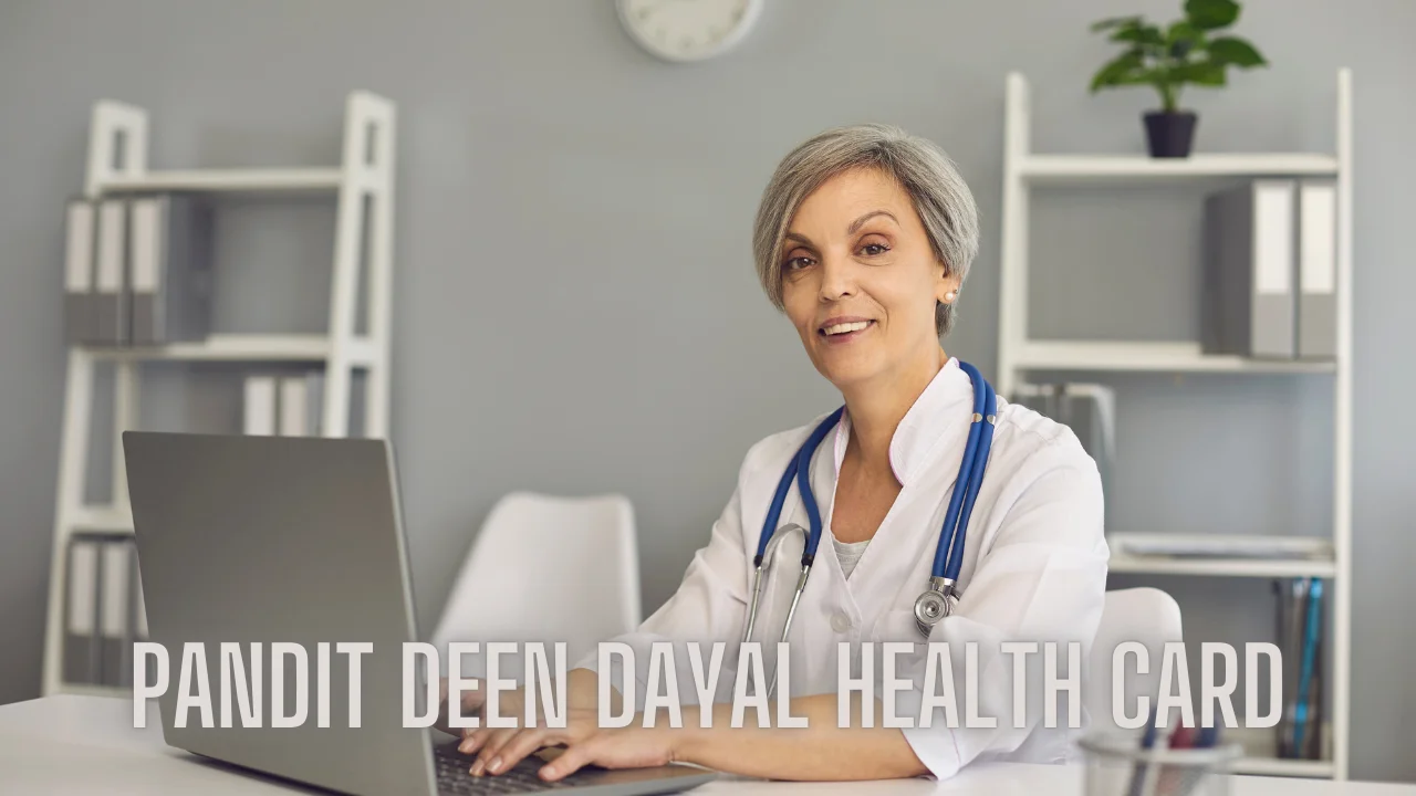 Pandit Deen Dayal Health Card