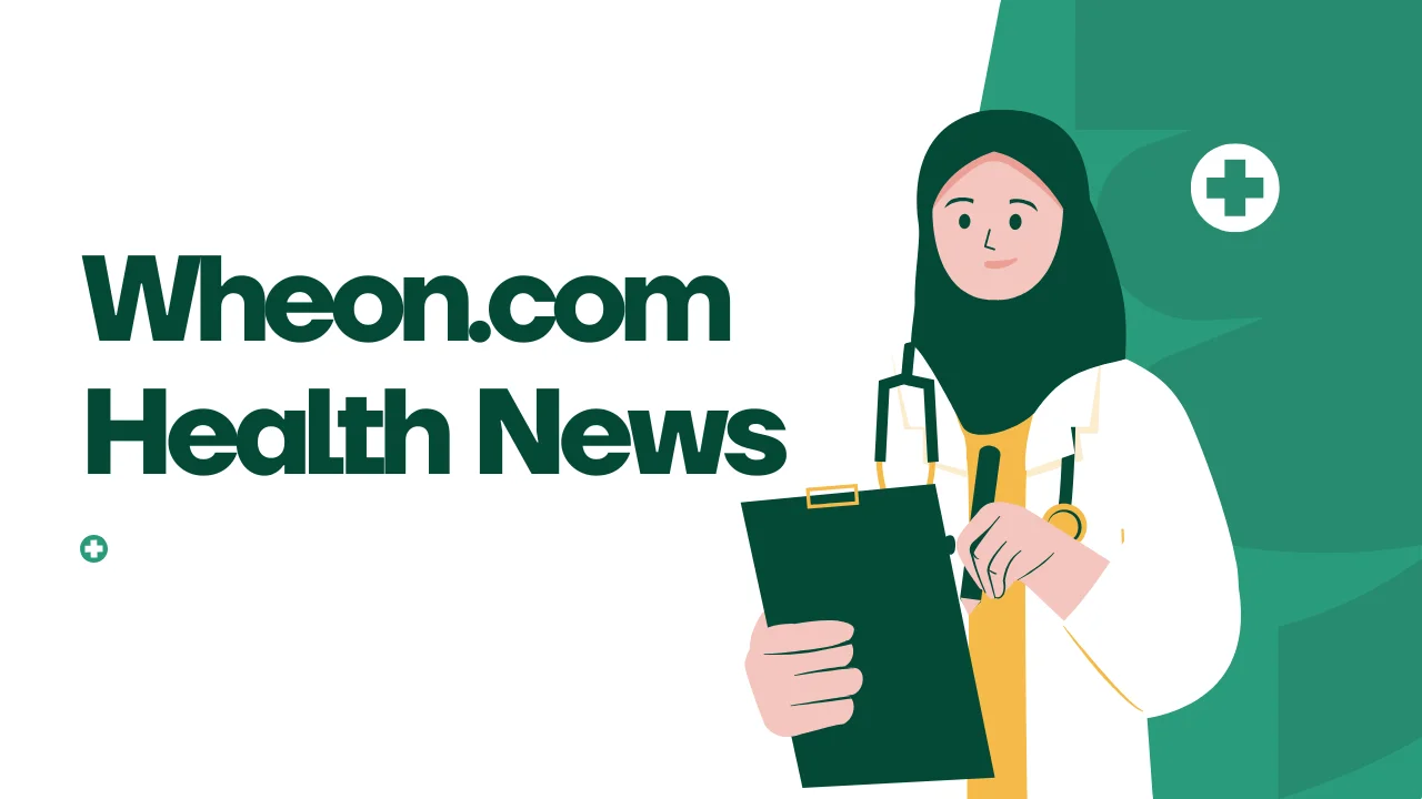 Wheon.com Health News