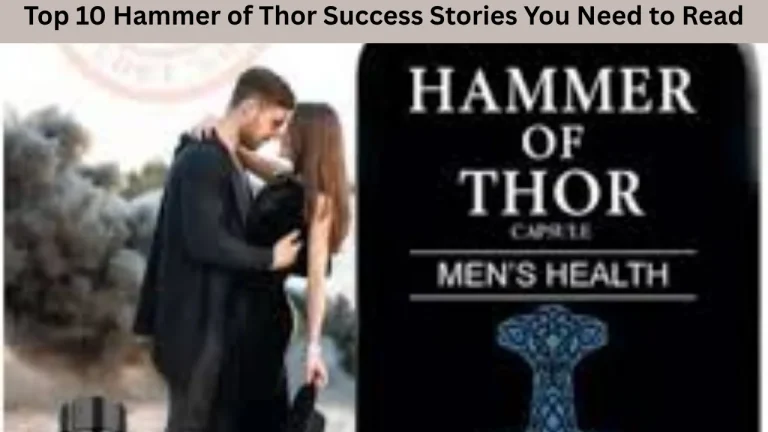 Top 10 Hammer of Thor Success Stories You Need to Read