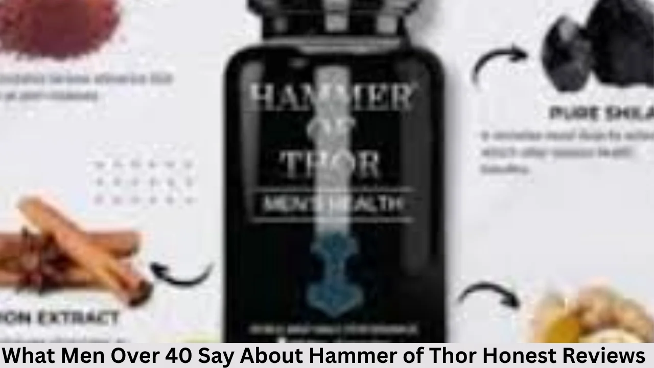 What Men Over 40 Say About Hammer of Thor Honest Reviews