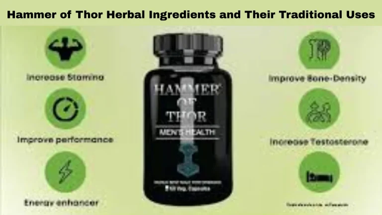 Hammer of Thor Herbal Ingredients and Their Traditional Uses