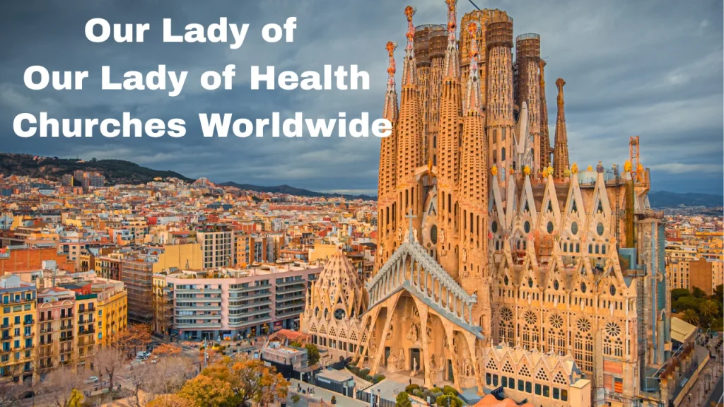 Our Lady of Health Churches Worldwide