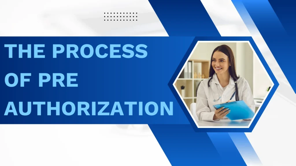 Star Health Insurance Pre Auth Form and The Process of Pre Authorization