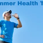 Summer Health Tips