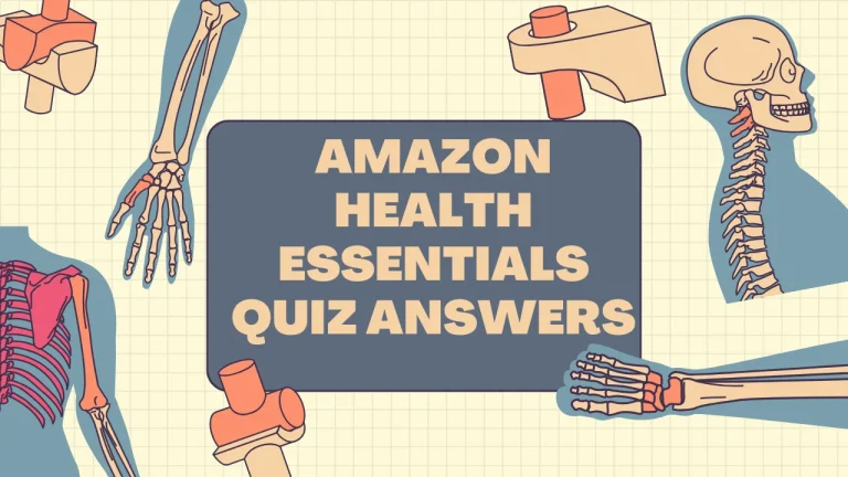 Amazon Health Essentials Quiz Answers