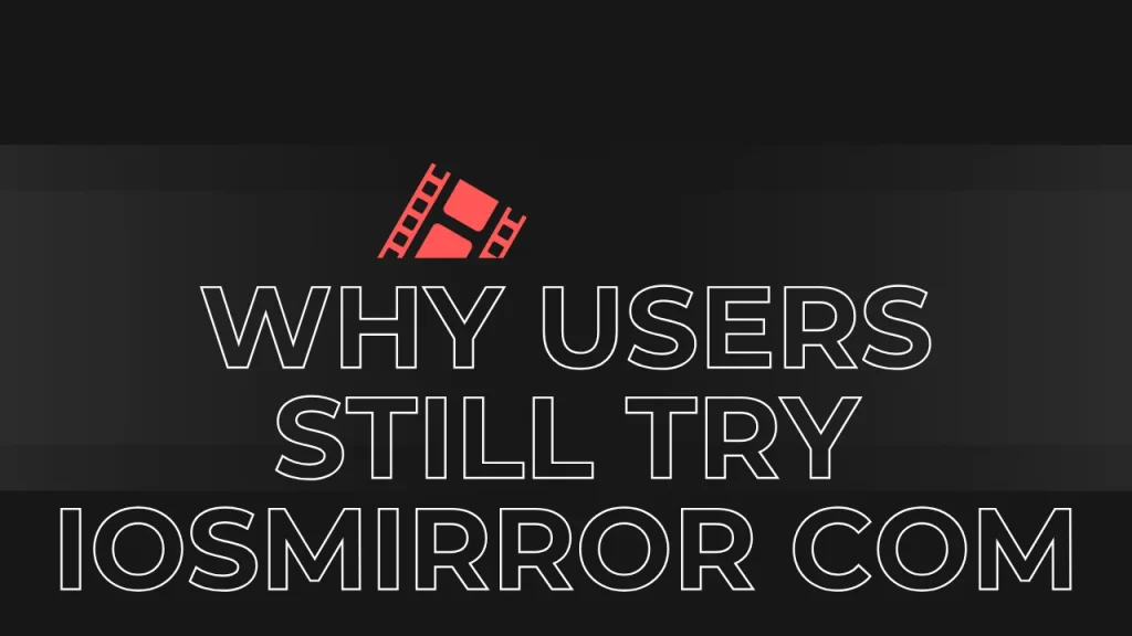 Why Users Still Try iOSMirror Com